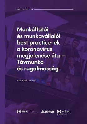 Munkáltatói és munkavállalói best practice-ek a koronavírus megjelenése óta - Távmunka és rugalmasság